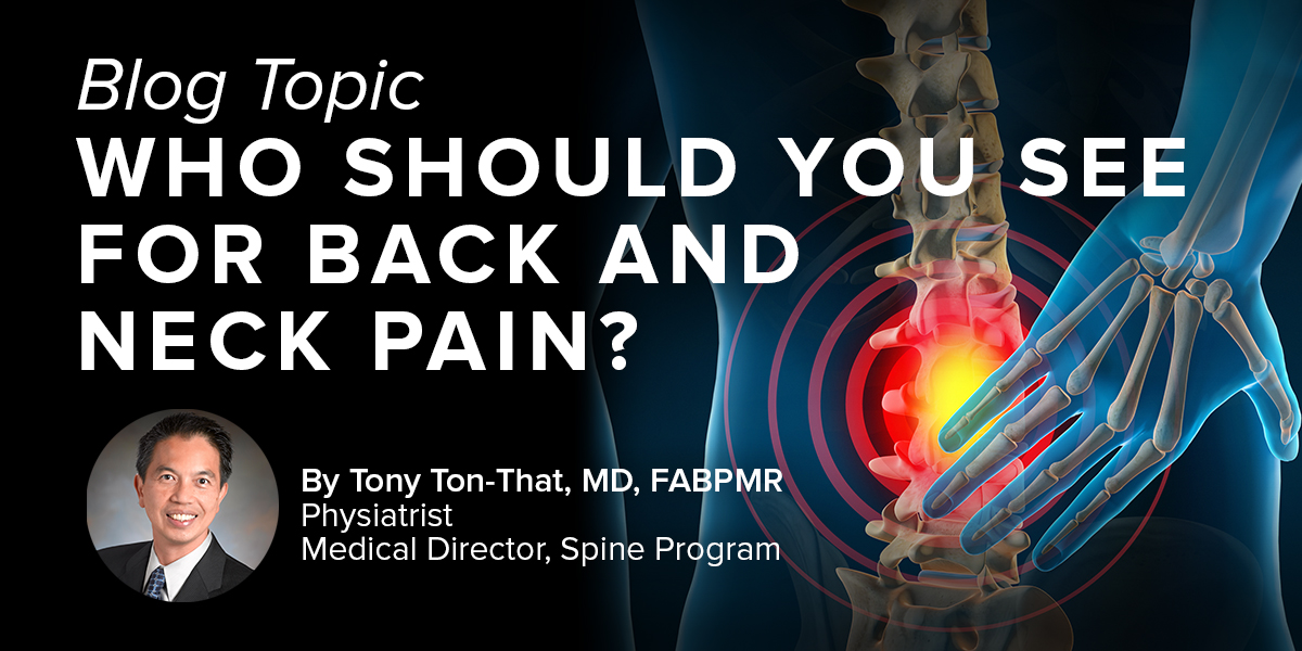 Which Health-Care Provider Should I See for Back and Neck Pain